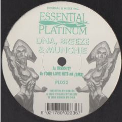 Dna, Breeze & Munchie - Dna, Breeze & Munchie - Insanity - Essential Platinum