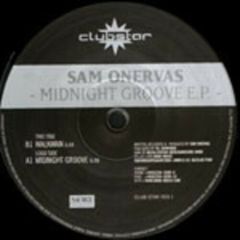 Sam Onervas - Sam Onervas - Midnight Groove EP - Clubstar