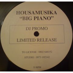 Housa Musika - Housa Musika - Big Piano - Not On Label (Housa Musika Self-released)
