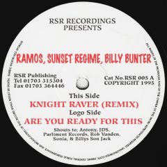 Ramos, Sunset Regime & Billy Bunter - Ramos, Sunset Regime & Billy Bunter - Knight Raver - Rsr Recordings