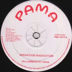 Yellowman / Fathead - Yellowman / Fathead - Operation Radication - Pama Records