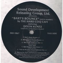 The Hard Coq Cafe Featuring Dixon Kuntz - The Hard Coq Cafe Featuring Dixon Kuntz - Bart's Bounce (Let's Mambo) - Sound Development Music