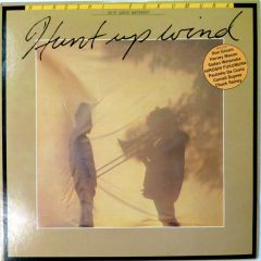 Hiroshi Fukumura With Sadao Watanabe - Hiroshi Fukumura With Sadao Watanabe - Hunt Up Wind - Inner City Records