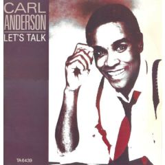 Carl Anderson - Carl Anderson - Let's Talk (Remix) - Epic
