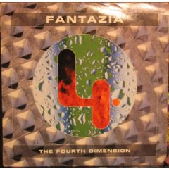 Fantazia - Fantazia - The Fourth Dimension - Fantazia