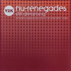 Nu-Renegades - Nu-Renegades - Still Dreaming - Y2K
