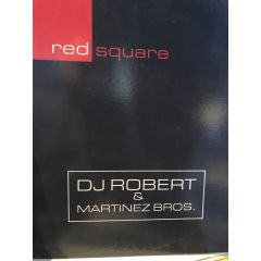 DJ Robert & Martinez Bros. - DJ Robert & Martinez Bros. - Natural Peak - Red Square 2