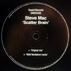 Steve Mac - Steve Mac - Scatter Brain - Saved