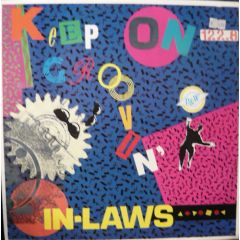 In Laws - In Laws - Keep On Groovin' - Dance And Waves