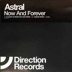 Astral - Astral - Now And Forever (Remixes) - Direction 