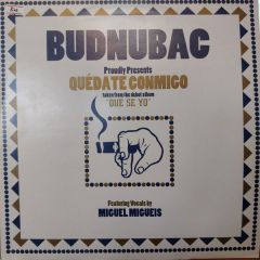 Budnubac , Miguel Migueis - Budnubac , Miguel Migueis - Quesdate Conmigo - Budnubac