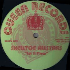 Shelltoe Allstars - Shelltoe Allstars - Let It Flow - Queen Records