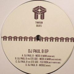 DJ Paul B - DJ Paul B - DJ Paul B EP - Twaron Beats