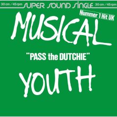 Musical Youth - Musical Youth - Pass The Dutchie - MCA Records