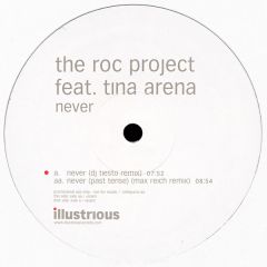 The Roc Project Ft Tina Arena - Never - Illustrious