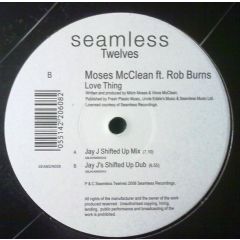 Moses MC Clean Feat Rob Burn - Moses MC Clean Feat Rob Burn - Love Thing - Seamless Recordings