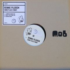 Rennie Pilgrem - Rennie Pilgrem - Some Place Funky - MOB
