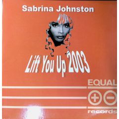 Sabrina Johnston - Sabrina Johnston - Lift You Up 2003 - Equal Records