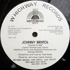 Johnny Bristol - Johnny Bristol - Come To Me - Whichway
