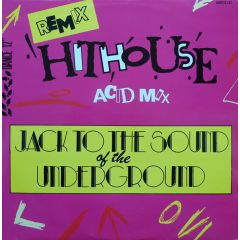Hithouse - Hithouse - Jack To The Sound (Remix) - Supreme