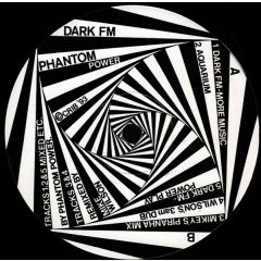 Phantom Power - Phantom Power - Dark FM - Crib Records