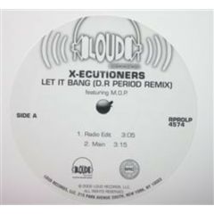 X-Ecutioners - X-Ecutioners - Let It Bang - Loud