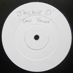 Jackie 'O' - Jackie 'O' - Save Tonight - Euphoric