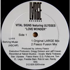 Vital Signs Featuring Ulysses - Vital Signs Featuring Ulysses - Love Wonder - Large Records