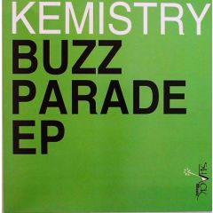 Kemistry - Kemistry - Buzz Parade EP - Shack Music