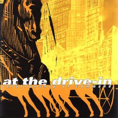 At The Drive-In - At The Drive-In - Relationship Of Command - Virgin