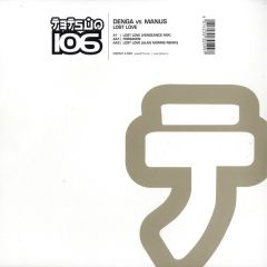 Denga Vs Manus - Denga Vs Manus - Lost Love - Tetsuo