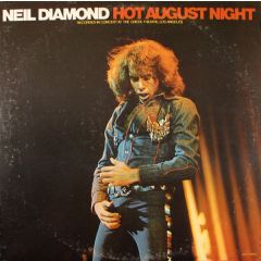 Neil Diamond - Neil Diamond - Hot August Night - Uni Records