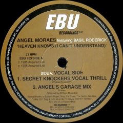 Angel Moraes - Angel Moraes - Heaven Knows (Galvatron Dub) - EBU