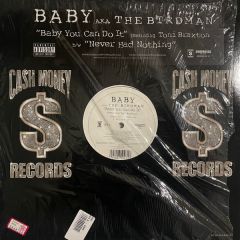 Baby Aka The Birdman - Baby Aka The Birdman - Baby You Can Do It - Cash Money