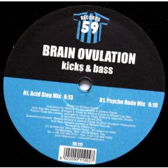 Brain Ovulation - Kicks & Bass - 59 Records 1