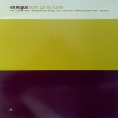 En Vogue - En Vogue - Don't Let Go (Love) - Eastwest Records America
