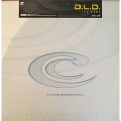 D.L.D. - D.L.D. - Hey Baby - Confidential Records