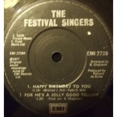 The Festival Singers - The Festival Singers - Happy Birthday To You / For He's A Jolly Good Fellow - EMI