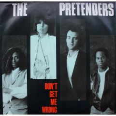 The Pretenders - Don't Get Me Wrong - Real Records