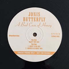 Jonis Butterfly - Jonis Butterfly - A Bad Case Of Honey - Circus Records