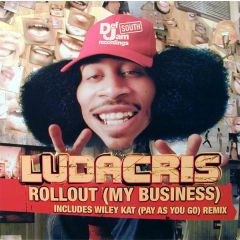 Ludacris - Rollout (My Business)(Remix) - Def Jam