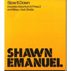 Shawn Emanuel - Shawn Emanuel - Slow It Down - EMI