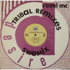 Rebel MC - Rebel MC - Tribal Base / Wickedest Sound - Desire