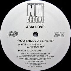 Asia Love - Asia Love - You Should Be Here - Nu Groove