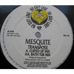 Mesquite - Mesquite - Transpose - No Easy Love