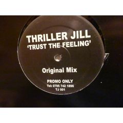 Thriller Jill - Thriller Jill - Trust The Feeling - Tj 1