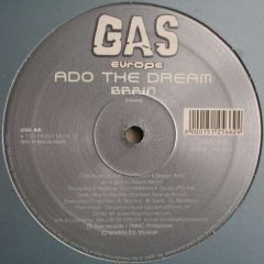 Ado The Dream - Ado The Dream - Brain - Gas Records