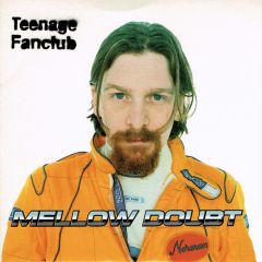 Teenage Fanclub - Teenage Fanclub - Mellow Doubt - Creation Records