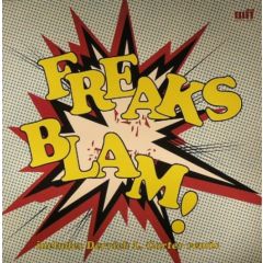 Freaks - Freaks - Blam! (The New Jam) - MFF