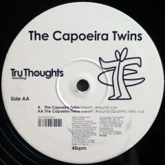 Capoeira Twins - Capoeira Twins - Messin Around - Tru Thoughts